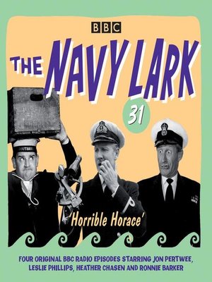 cover image of The Navy Lark, Volume 31, Horrible Horace